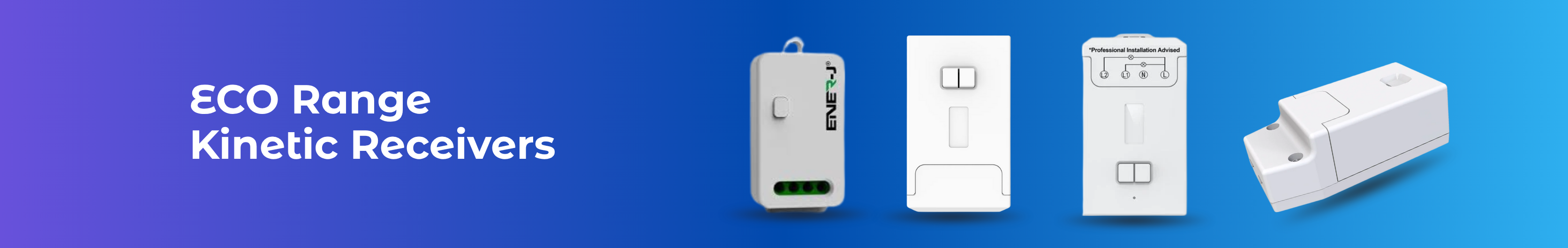 Kinetic Rj100 Kinetic Receivers & Wireless Switch Receivers | Eco Range – ENER-J