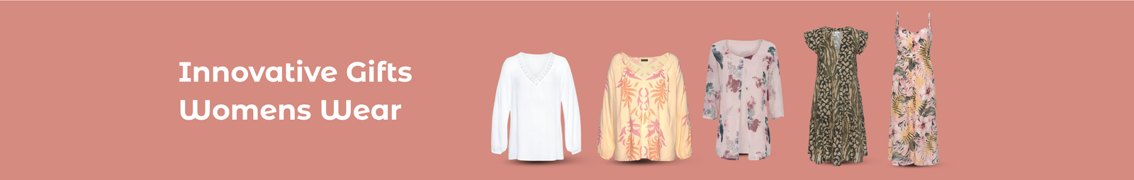 Innovative Gifts - Womens Wear