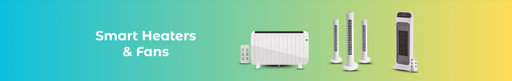Smart Heaters & Fans